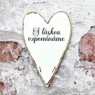 Srdce " s láskou vzpomínáme"